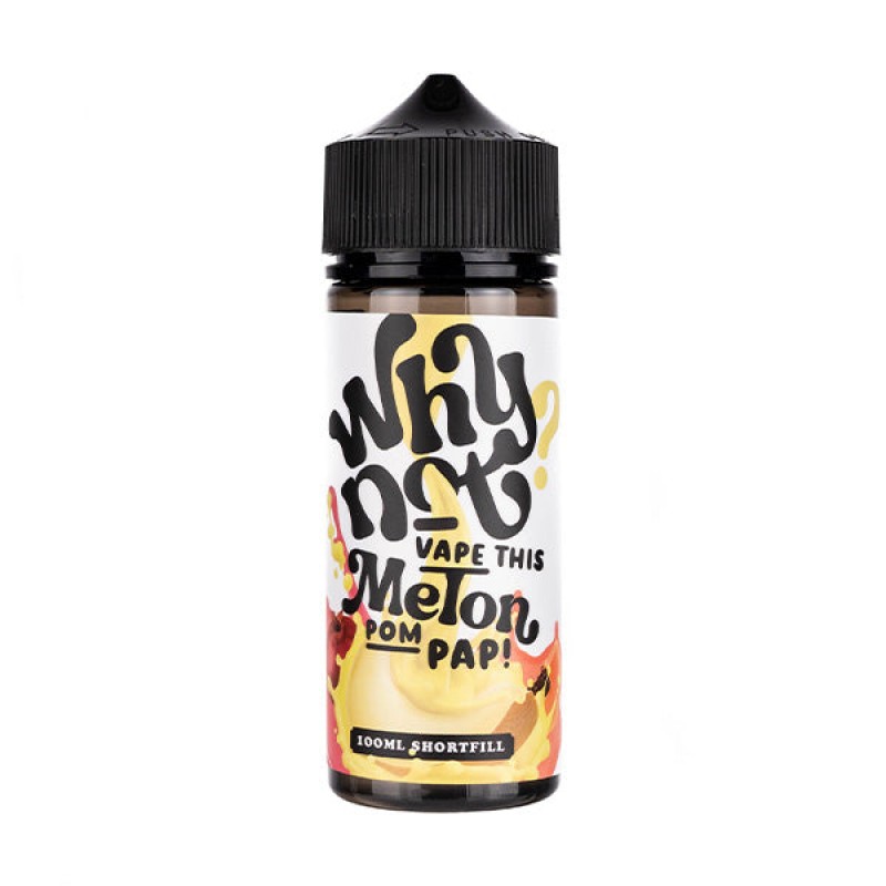 Melon Pom Pap 100ml Shortfill E-Liquid by Why Not?